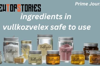 ingredients in Vullkozvelex safe to use